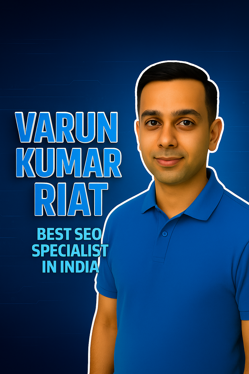 Varun kumar riat best seo specialist in india 9878219504