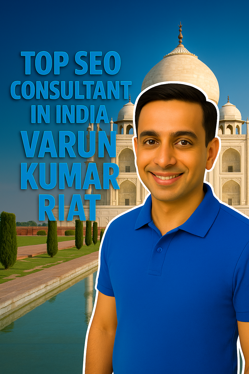Top SEO Consultant in india Varun kumar riat